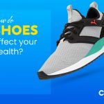 How do shoes affect your health Coltip