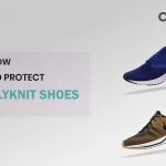 How To Protect Flykint Shoes? 2024 Latest Guide
