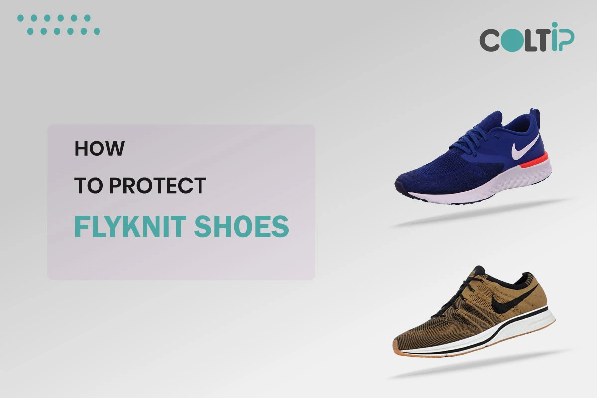 HOW TO PROTECT FLYKNIT SHOE?