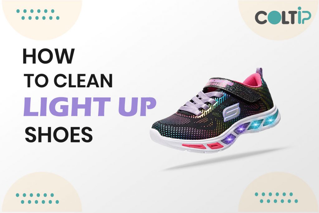 How To Clean Light Up Shoes