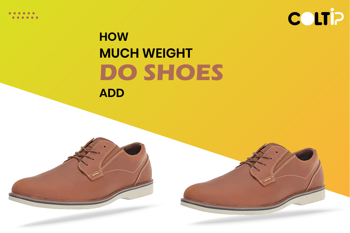 How Much Weight Do Shoes Add 8 Weeks Plan To Decrease 2023 Col Tip 2023