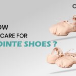 HOW TO CARE FOR POINTE SHOES