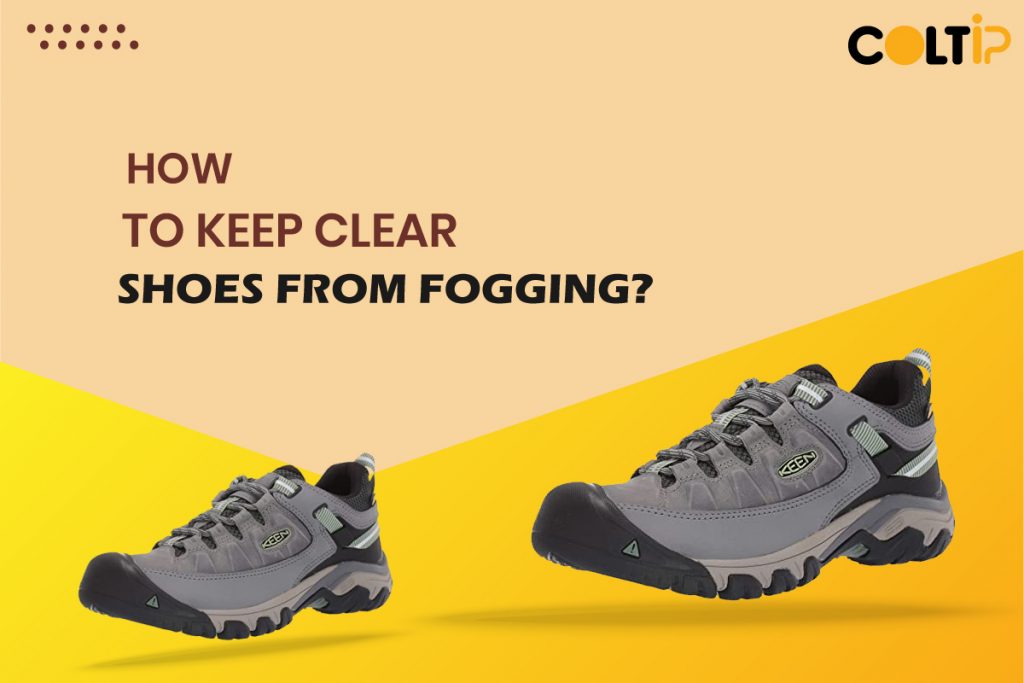 STOP FOGGING UP How To Keep Clear Shoes From Fogging? 2023 Col Tip 2024