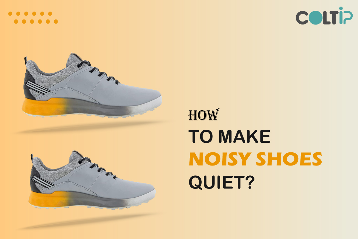 Read more about the article How To Make Squeaking and Noisy Shoes Quieter? Complete Guide 2024