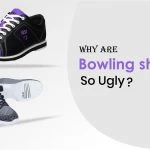 Why are bowling shoes so ugly