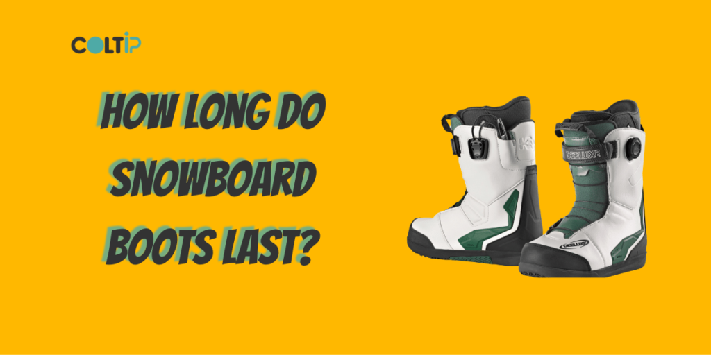 How Long Do Snowboard Boots Last