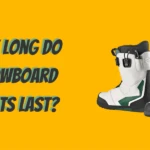 How Long Do Snowboard Boots Last
