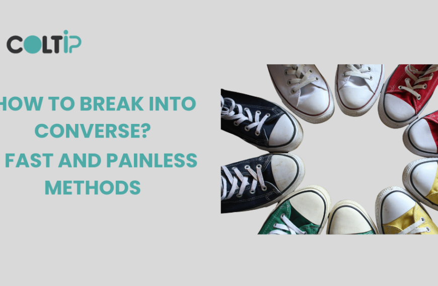 How to Break Into Converse Fast and Painless Methods