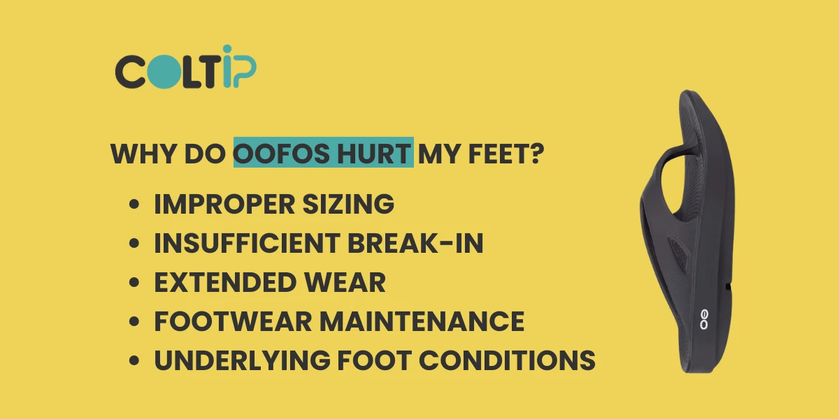 Potential Reasons Why OOFOS Might Bring Discomfort: